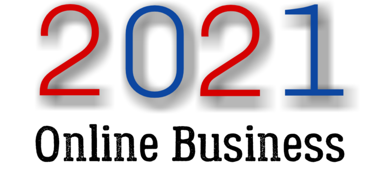 Reasons to consider starting an online business in 2021