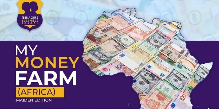 “MY MONEY FARM” (AFRICA) – Money management skills training for Teenagers