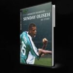 Audacity to Refuse: the Sunday Oliseh Autobiography