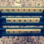 Equities Market Report