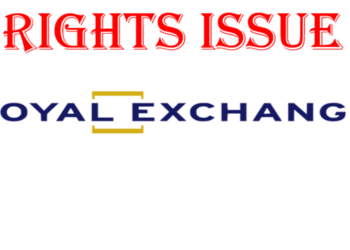 Rights Issue: Royal Exchange Plc to raise N2.16bn Equity Capital